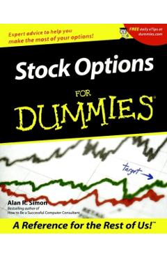 Stock Options for Dummies. - Alan R. Simon