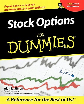 Stock Options for Dummies. - Alan R. Simon
