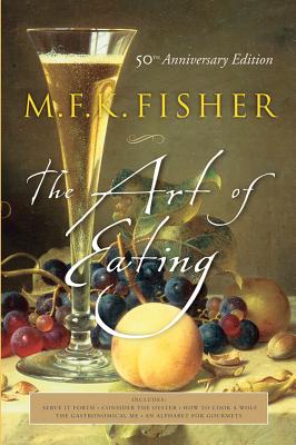The Art of Eating: 50th Anniversary Edition - Joan Reardon