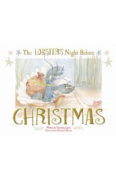 The Lobsters' Night Before Christmas - Christina Laurie