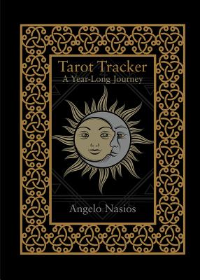 Tarot Tracker: A Year-Long Journey - Angelo Nasios