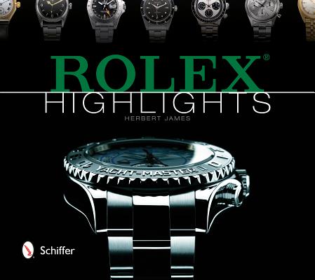 Rolex Highlights - Herbert James