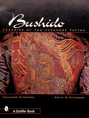 Bushido: Legacies of Japanese Tattoos - Takahiro Kitamura