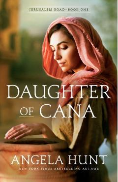 Daughter of Cana - Angela Hunt
