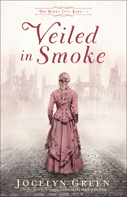 Veiled in Smoke - Jocelyn Green