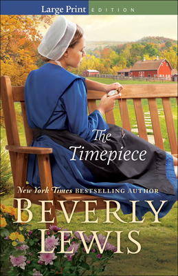 Coperta cărții 'The Timepiece - Beverly Lewis'