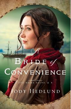A Bride of Convenience - Jody Hedlund