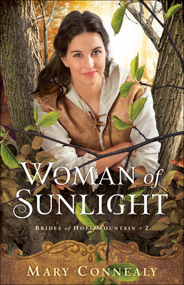 Woman of Sunlight - Mary Connealy