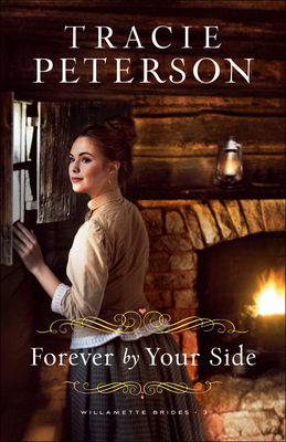Forever by Your Side - Tracie Peterson