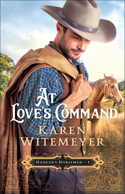 At Love's Command - Karen Witemeyer