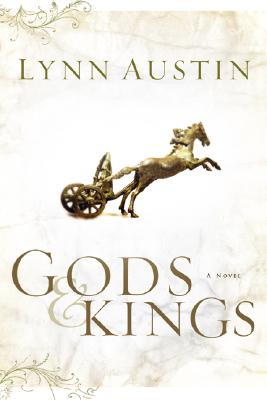 Gods & Kings - Lynn Austin