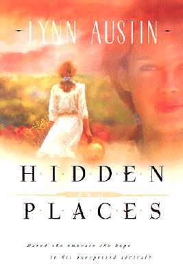 Hidden Places - Lynn Austin