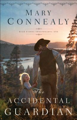 The Accidental Guardian - Mary Connealy