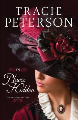 In Places Hidden - Tracie Peterson