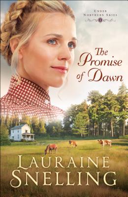 The Promise of Dawn - Lauraine Snelling
