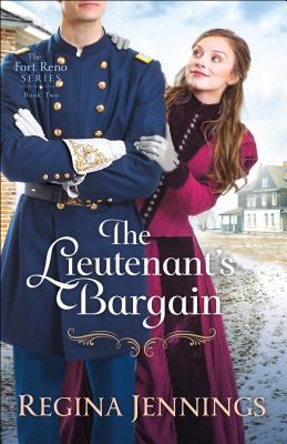 The Lieutenant's Bargain - Regina Jennings