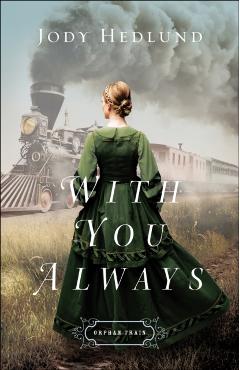 With You Always - Jody Hedlund