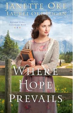 Where Hope Prevails - Janette Oke