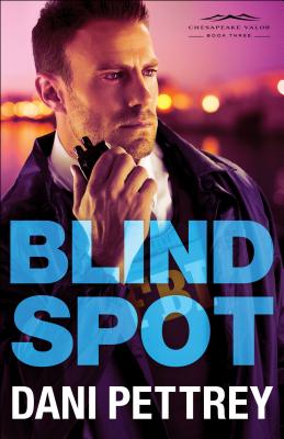 Blind Spot - Dani Pettrey