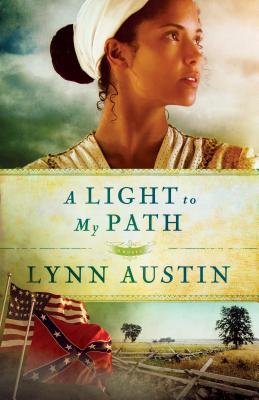 A Light to My Path - Lynn Austin