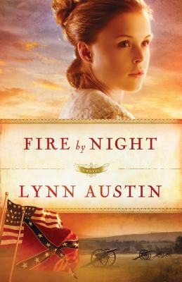 Fire by Night - Lynn Austin