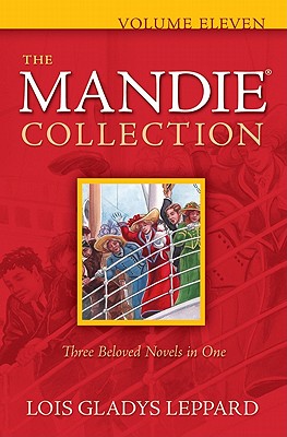 The Mandie Collection, Volume Eleven - Lois Gladys Leppard