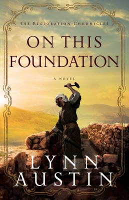 On This Foundation - Lynn Austin