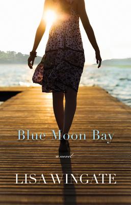 Blue Moon Bay - Lisa Wingate