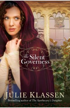 The Silent Governess - Julie Klassen