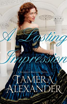A Lasting Impression - Tamera Alexander