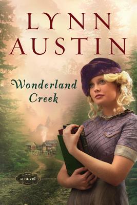 Wonderland Creek - Lynn Austin