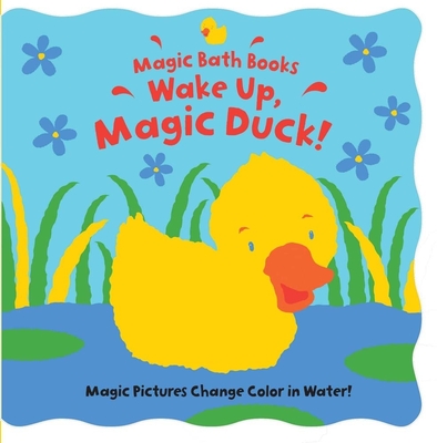 Wake Up, Magic Duck! - Moira Butterfield