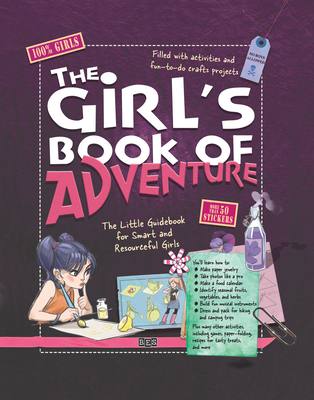 The Girl's Book of Adventure - Michele Lecreux