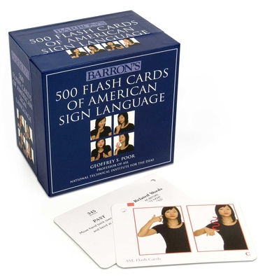500 Flash Cards of American Sign Language - Geoffrey S. Poor