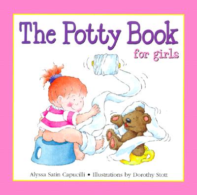 The Potty Book for Girls - Alyssa Satin Capucilli