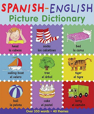 Spanish-English Picture Dictionary - Catherine Bruzzone
