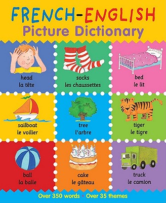 French-English Picture Dictionary - Catherine Bruzzone
