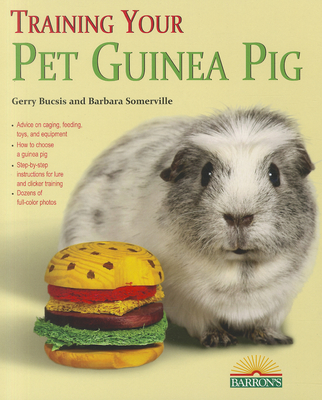 Training Your Pet Guinea Pig - Gerry Bucsis