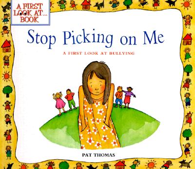Stop Picking on Me! - Pat Thomas