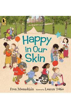 Coperta cărții 'Happy in Our Skin - Fran Manushkin'