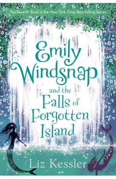 Poza produsului Emily Windsnap and the Falls of Forgotten Island - Liz Kessler