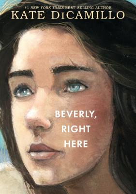 Beverly, Right Here - Kate Dicamillo