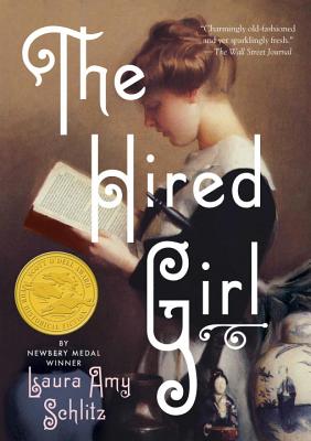 The Hired Girl - Laura Amy Schlitz