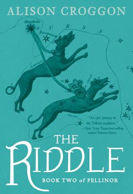 The Riddle: Book Two of Pellinor - Alison Croggon