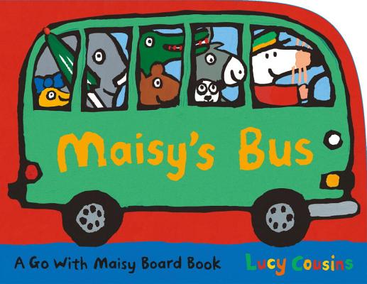 Maisy's Bus - Lucy Cousins