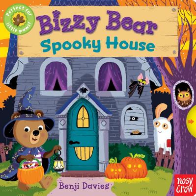 Bizzy Bear: Spooky House - Nosy Crow