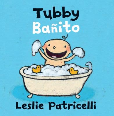 Tubby/Ba�ito - Leslie Patricelli