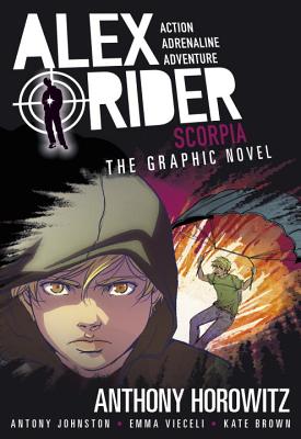 Scorpia: An Alex Rider Graphic Novel - Anthony Horowitz