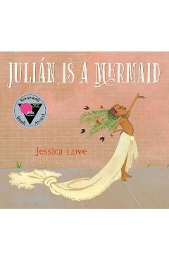 Poza produsului Juli�n Is a Mermaid - Jessica Love