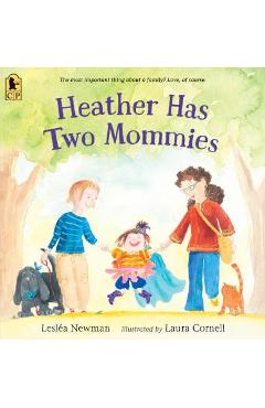 Coperta cărții 'Heather Has Two Mommies - Leslea Newman'
